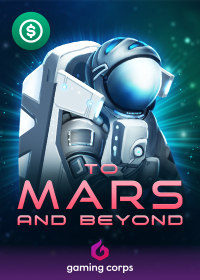 To Mars and Beyond