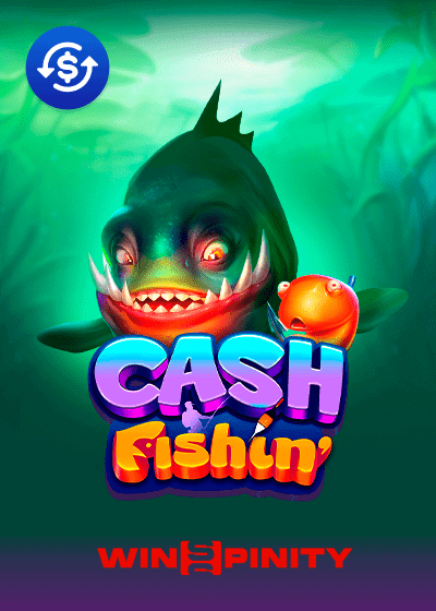 Cash Fishin'